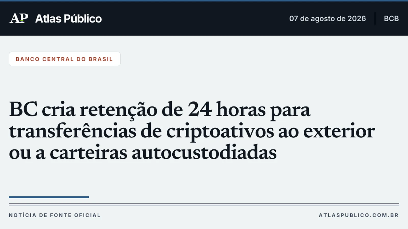 BC cria retenção de 24 horas para transferências de criptoativos ao exterior ou a carteiras autocustodiadas