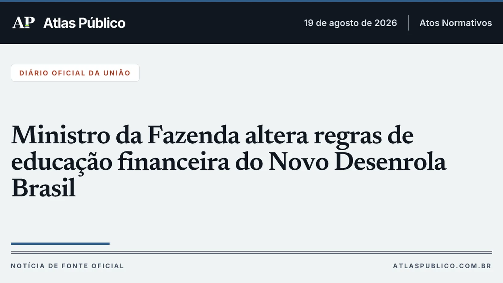Ministro da Fazenda altera regras de educação financeira do Novo Desenrola Brasil