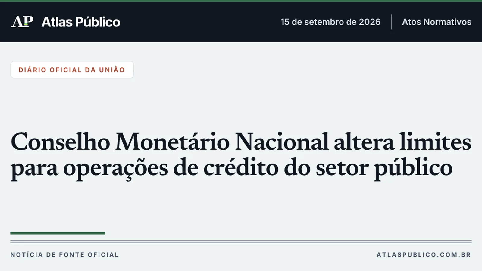 Conselho Monetário Nacional altera limites para operações de crédito do setor público