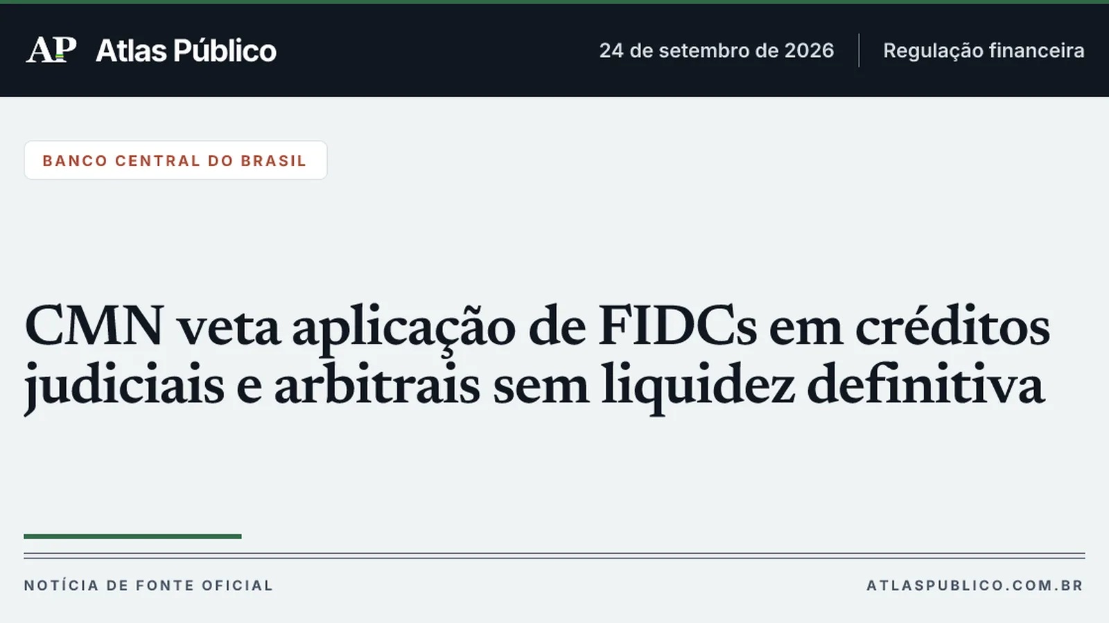 CMN veta aplicação de FIDCs em créditos judiciais e arbitrais sem liquidez definitiva