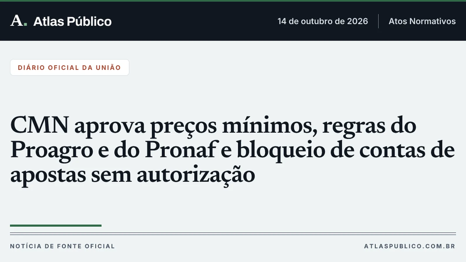 CMN aprova preços mínimos, regras do Proagro e do Pronaf e bloqueio de contas de apostas sem autorização