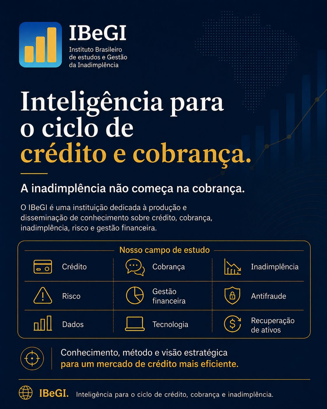 O IBeGI inicia uma nova fase. Inteligência para o ciclo de crédito e cobrança.